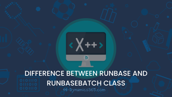 Runbase vs runbasebatch in D365FO